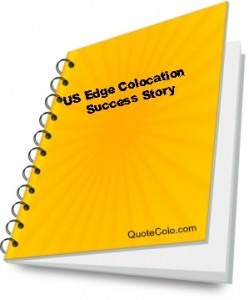 US Edge Colocation Success Story